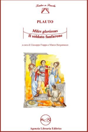miles gloriosus il soldato fanfarone