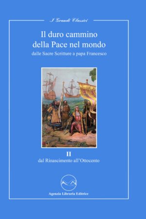 Il duro cammino della Pace nel mondo II